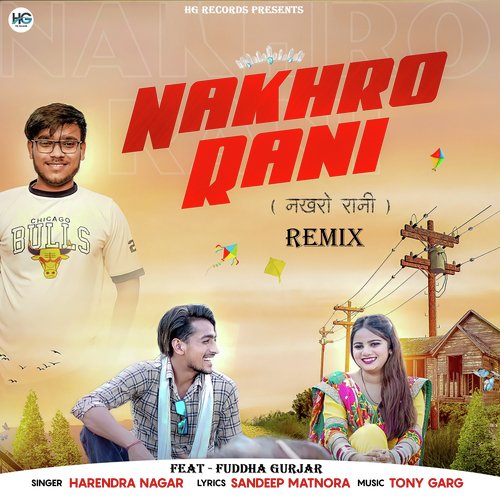 Nakhro Rani (Remix)
