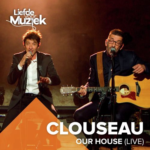 Our House (Uit liefde voor muziek) (Live)