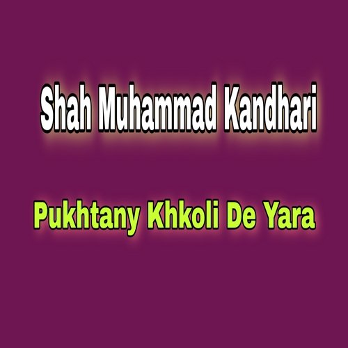 Pukhtany Khkoli De Yara