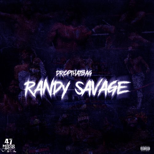 Randy Savage (feat. Criminal Manne) cover art