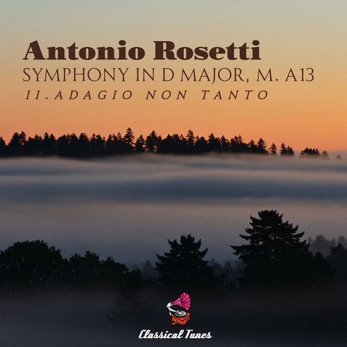 Symphony in D Major, M. A13: II. Adagio non tanto (Arr. for Orchestra by Louis Jullien) cover art