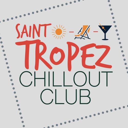 Saint Tropez Chillout Club