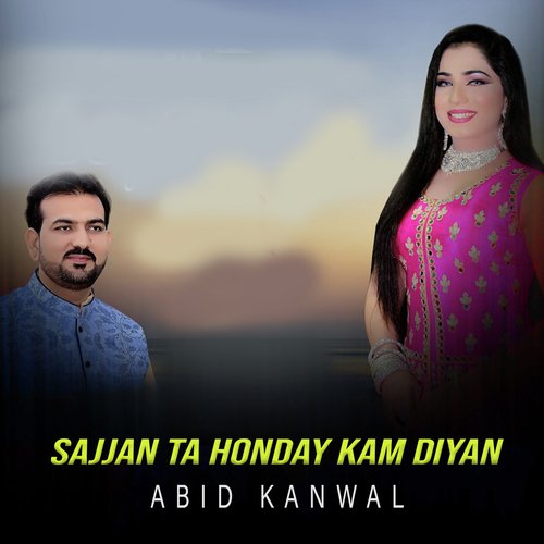 Sajjan Ta Honday Kam Diyan