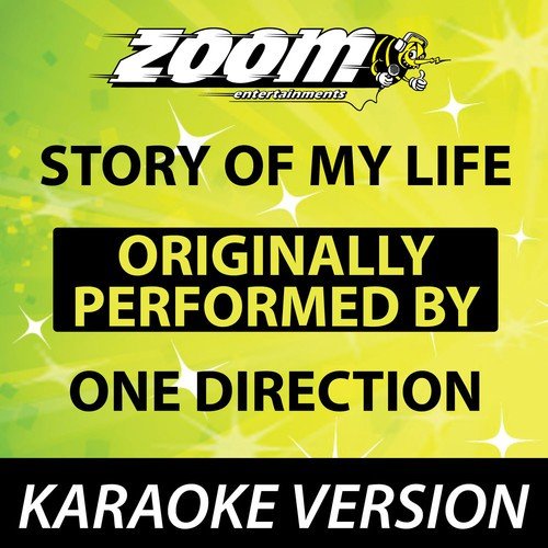 Story of My Life (Originally By One Direction) [Karaoke Version]