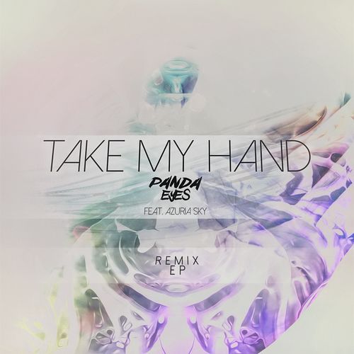 Take My Hand (Remix EP)_poster_image