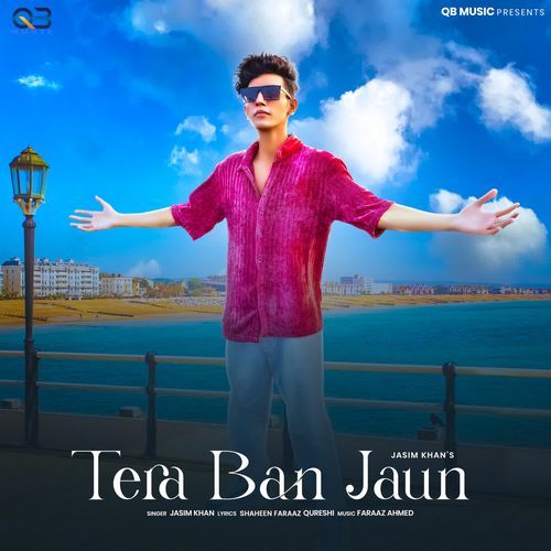 Tera Ban Jaun