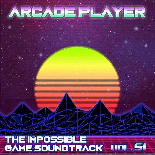 The Impossible Game Soundtrack, Vol. 51