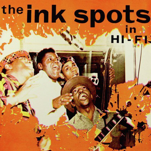 The Gypsy Lyrics The Ink Spots In Hi Fi Only on JioSaavn