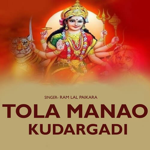 Tola Manao Kudargadi