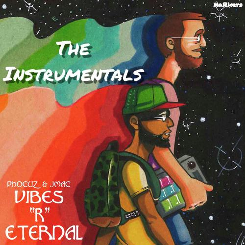 Vibes R Eternal (The Instrumentals)