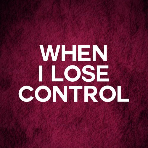 When I Lose Control_poster_image