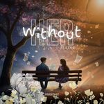Without Her