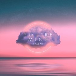 You're Mine-BkUic0JVe3Q