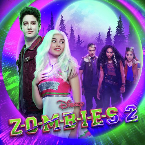 ZOMBIES 2 (Original TV Movie Soundtrack)