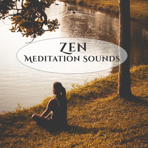 Zen Meditation Sounds – Calming Sounds to Meditate, Relaxing Buddha Lounge, Chakra Balancing, Inner Silence