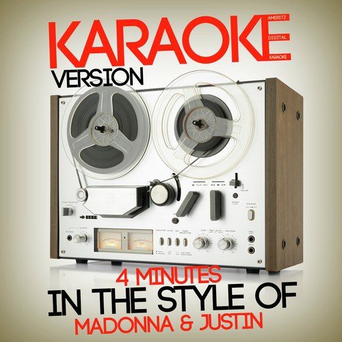 4 Minutes (In the Style of Madonna & Justin) [Karaoke Version] - Single
