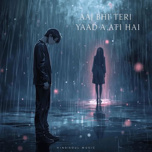 Aaj Bhi Teri Yaad Aati Hai