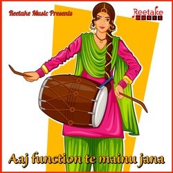 AAJ FUNCTION TE MAINU JANA-FgYiCBBlcGE