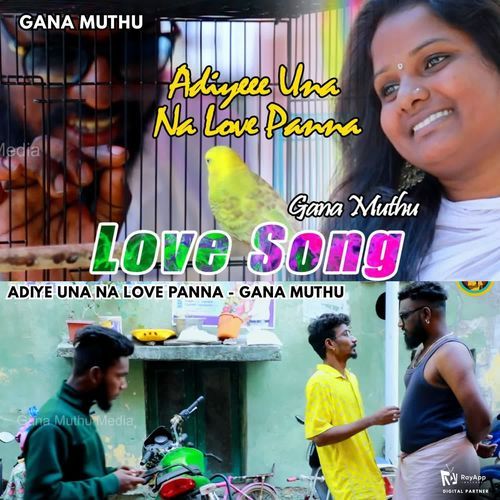 Adiye Una Na Love Panna - Gana Muthu - Love Song
