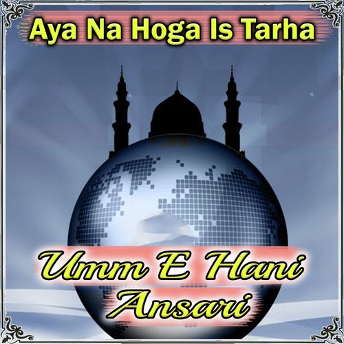 Aya Na Hoga Is Tarha