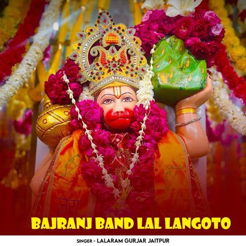 Bajranj Band Lal Langoto