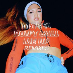 Don't Call Me Up (Remixes)