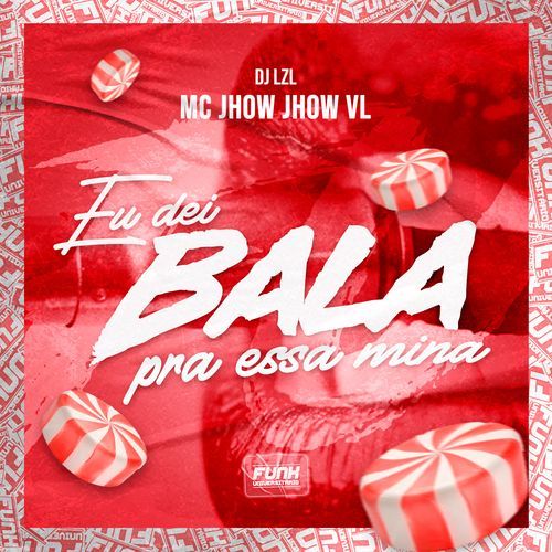 EU DEI BALA PRA ESSA MINA (feat. Funk Universitário)_poster_image