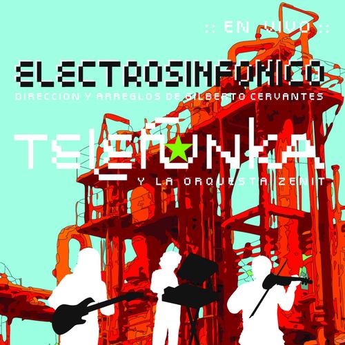 Electrosinfónico (En Vivo Desde El Foro De Arte Y Cultura De Guadalajara, Marzo 2004)