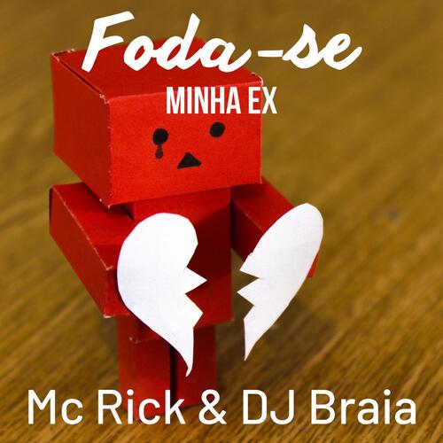 Foda-se Minha Ex (DJ Braia Remix)_poster_image