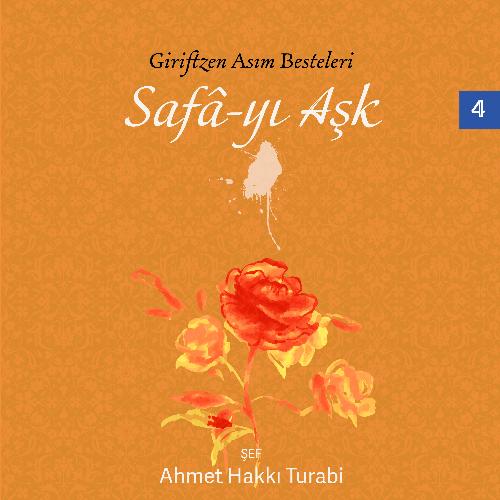 Griftzen Asım Besteleri, Safa-yı Aşk, Vol.4 (Enstrümantal)
