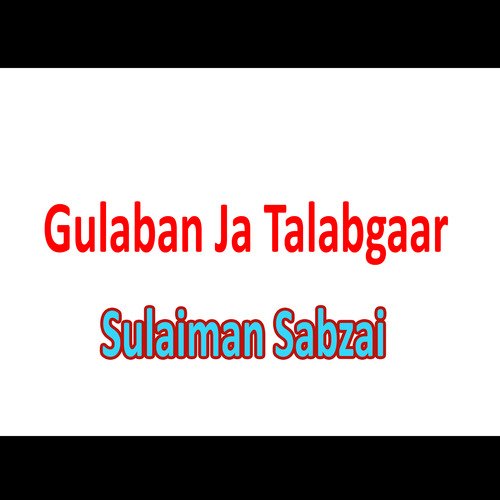 Gulaban Ja Talabgaar