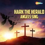 Hark The Herald Angels Sing
