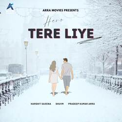 Hero Tere Liye-RR1eeDlfDms