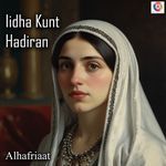 Iidha Kunt Hadiran