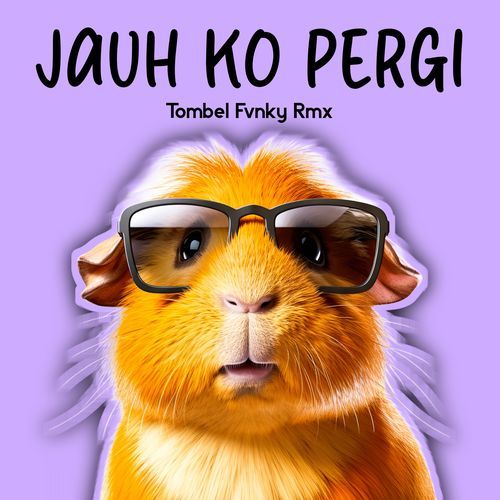 JAUH KO PERGI STYLE KONDANG cover art