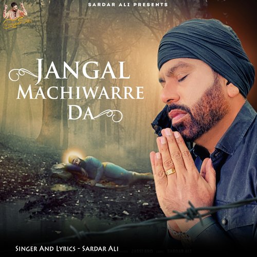 Jangal Machiwarre Da