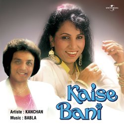 Kaise Bani