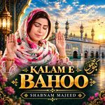 Kalam E Bahoo - Shabnam Majeed