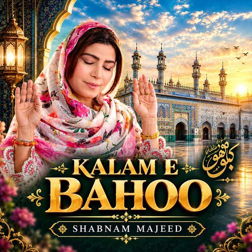 Kalam E Bahoo - Shabnam Majeed