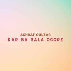 Kar Ba Rala Ogore-IQsnfgUDUWA