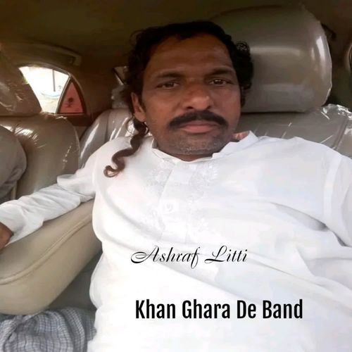 Khan Ghara De Band