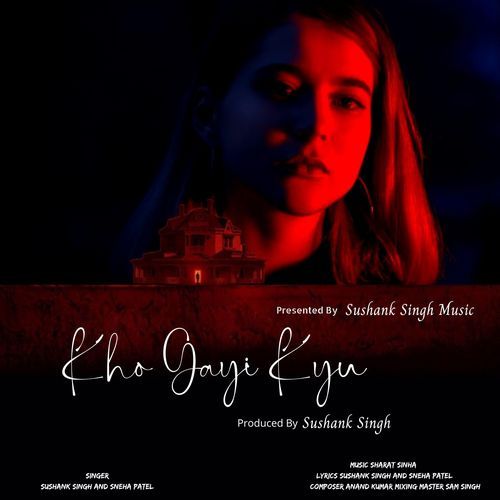 Kho Gayi Kyu (feat. Sneha patel)_poster_image