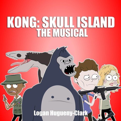 Kong: Skull Island the Musical