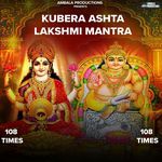 Kubera Ashta Lakshmi Mantra 108 Times