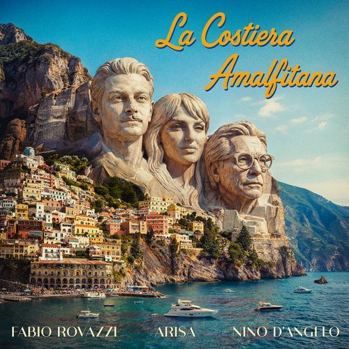 LA COSTIERA AMALFITANA (feat. Arisa, Nino D'Angelo)