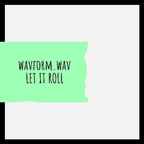Let It Roll