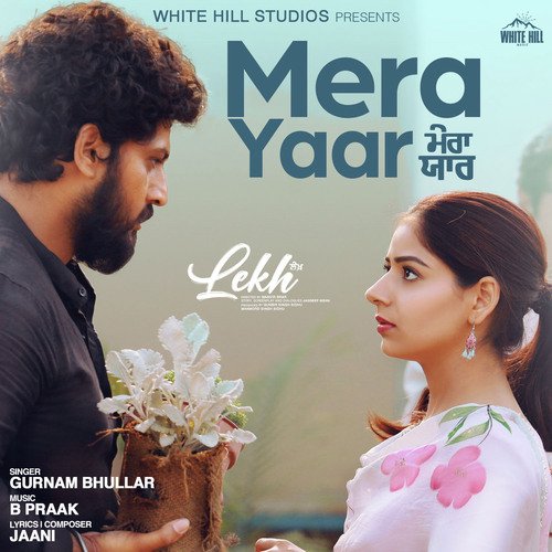 Mera Yaar (From "Lekh")