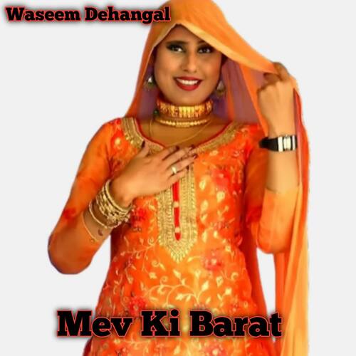 Mev Ki Barat