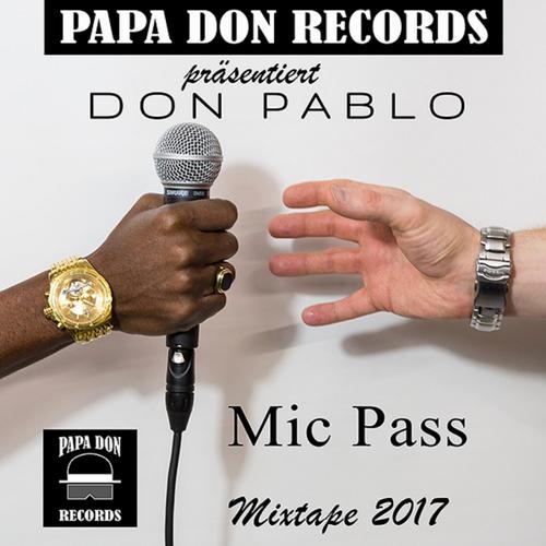 Mic Pass Mixtape 2017