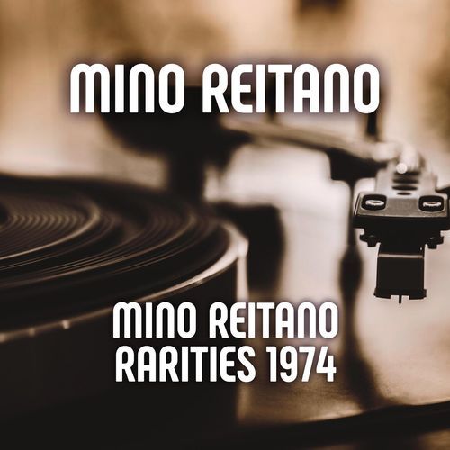 Mino Reitano - Rarities 1974